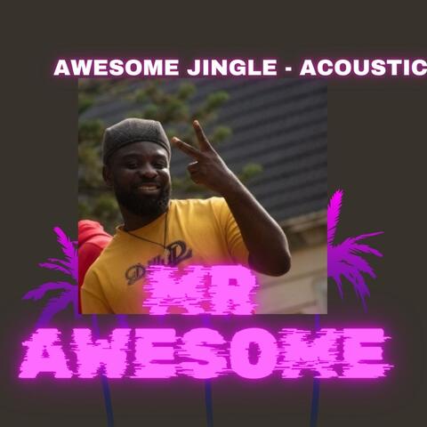 awesome jingle