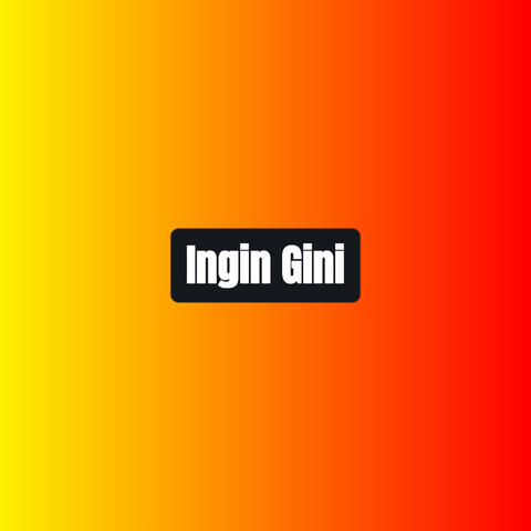 Ingin Gini