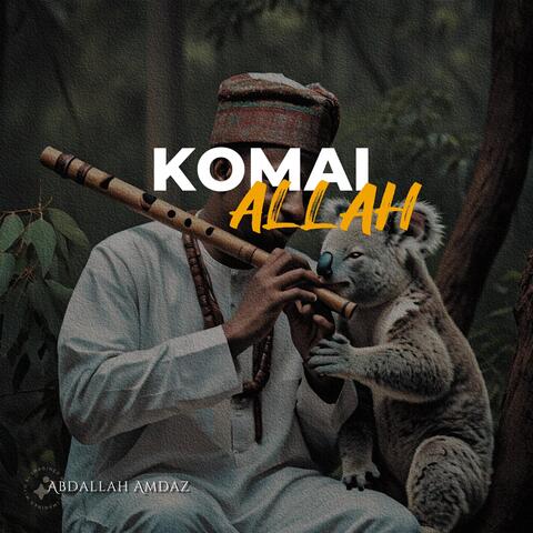 KOMAI ALLAH