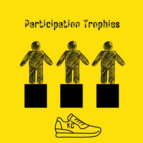 Participation Trophies