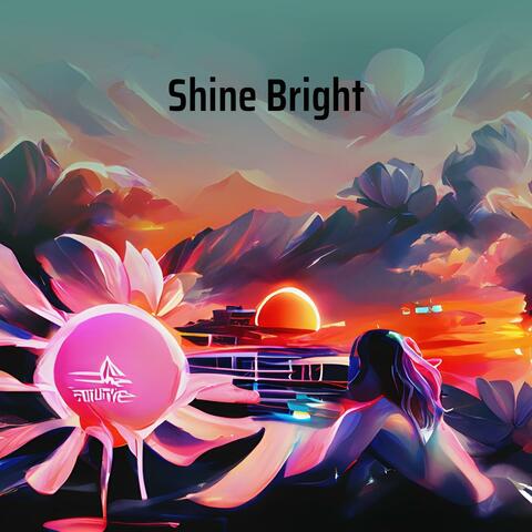 Shine Bright