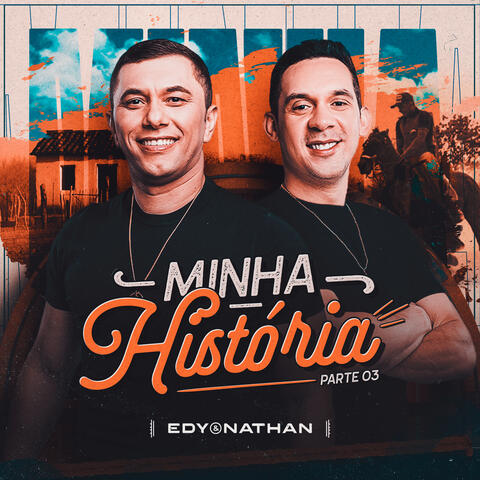 Minha História - Pt.3