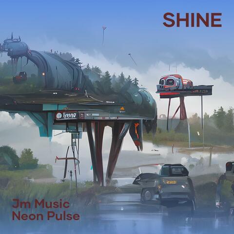 Shine