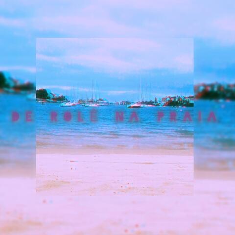 DE ROLÊ NA PRAIA