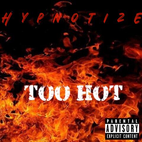 Too Hot