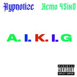 A.I.K.I.G