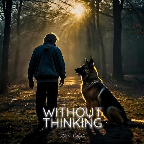 Without Thinking