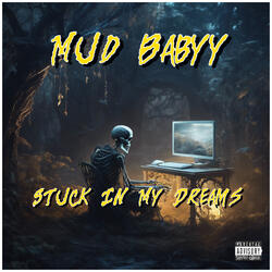 Stuck In My Dreams
