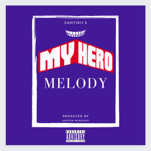 My Hero Melody