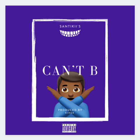 Can't B