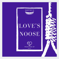 Love's Noose (Hangin')