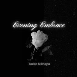 Evening Embrace