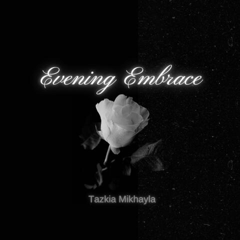 Evening Embrace