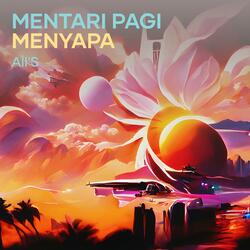 Mentari pagi menyapa