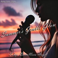 Summer's Gentle Glow
