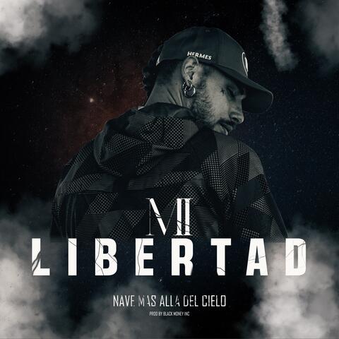 Mi libertad