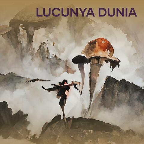Lucunya Dunia