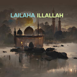 Lailaha Illallah