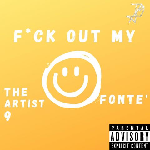 Fuck Out My Face