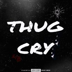 Thug Cry