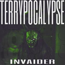 Terrypocalypse (INVAIDER)