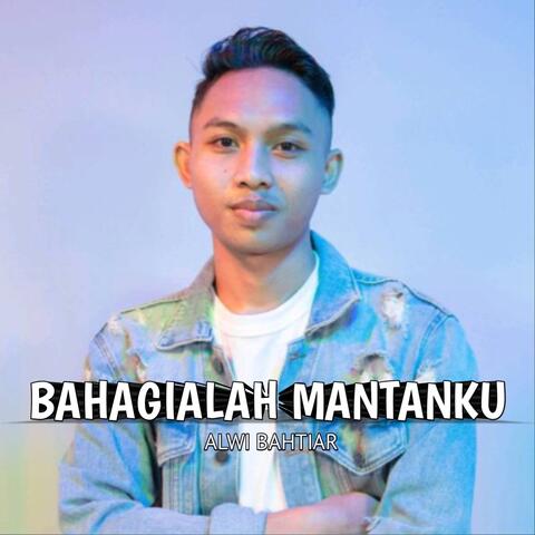 Bahagialah Mantanku