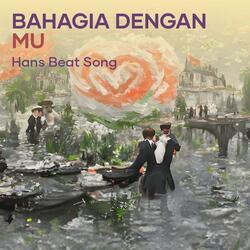 Bahagia dengan mu