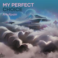 My Perfect Choice