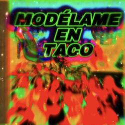 Modélame En Taco