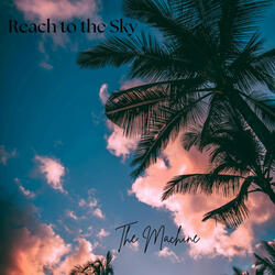 Reach to the Sky