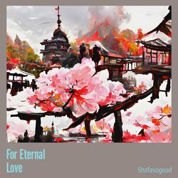 For Eternal Love