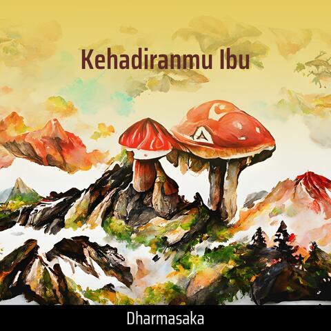 Kehadiranmu Ibu
