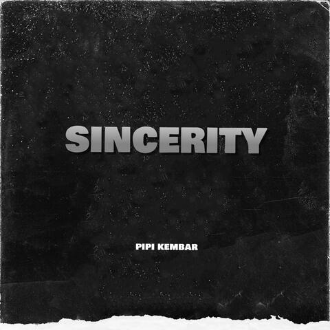Sincerity