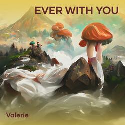 Ever With You