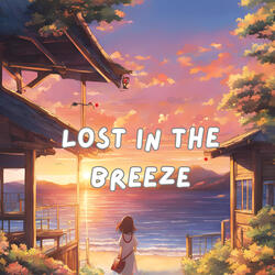Lost in the Breeze