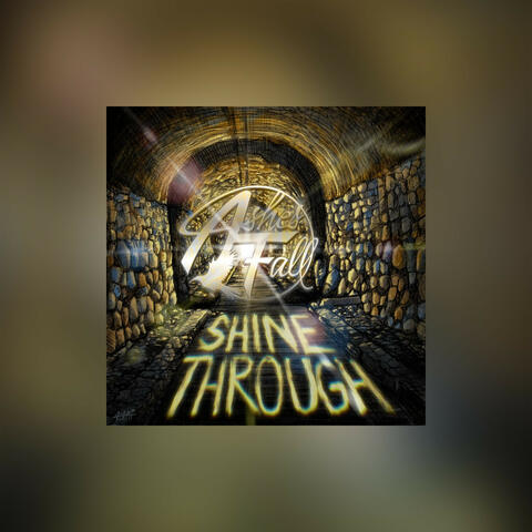 Shine Through