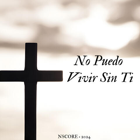 No Puedo Vivir Sin Ti
