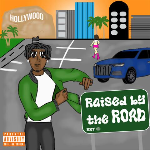 Raised By The Road 3