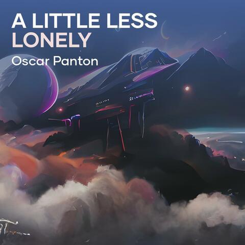 A Little Less Lonely