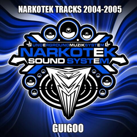 Narkotek Soundsystem : 2004-2005