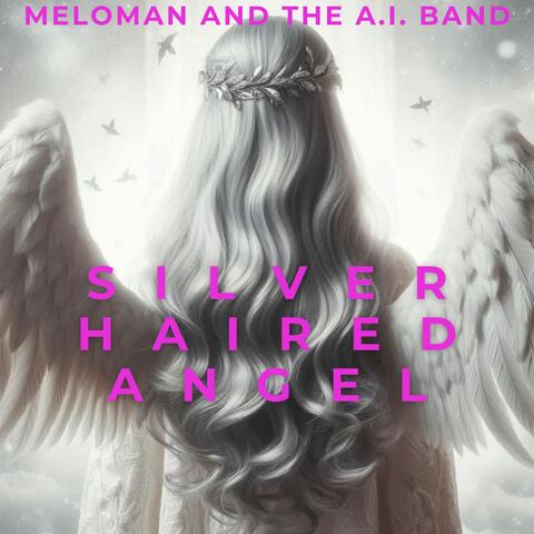 Silver Haired Angel