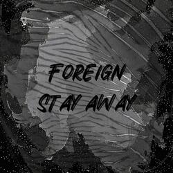Stay Away