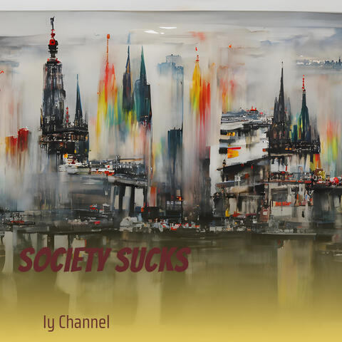 Society Sucks
