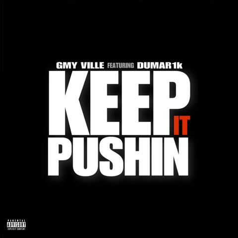 Keep It Pushin
