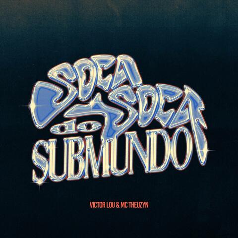 SOCA SOCA DO SUBMUNDO (SHARK VERSION)