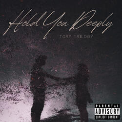 Hold You Deeply