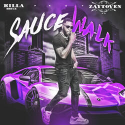 Sauce Walk (Zaytoven intro)