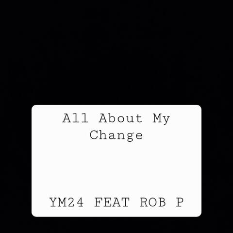 All About My Change