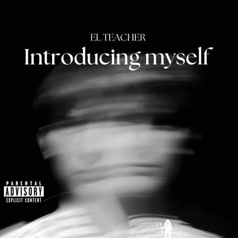 Introducing Myself