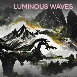 Luminous Waves